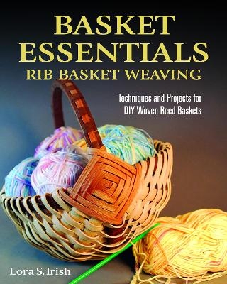 Basket Essentials - Lora S. Irish