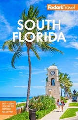 Fodor's South Florida - Fodor's Travel Guides