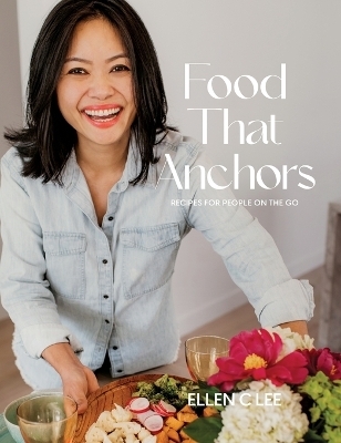 Food That Anchors - Ellen C Lee