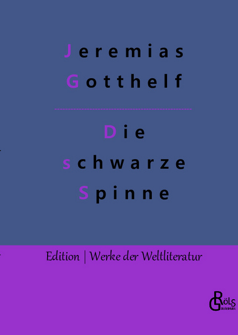 Die schwarze Spinne - Jeremias Gotthelf