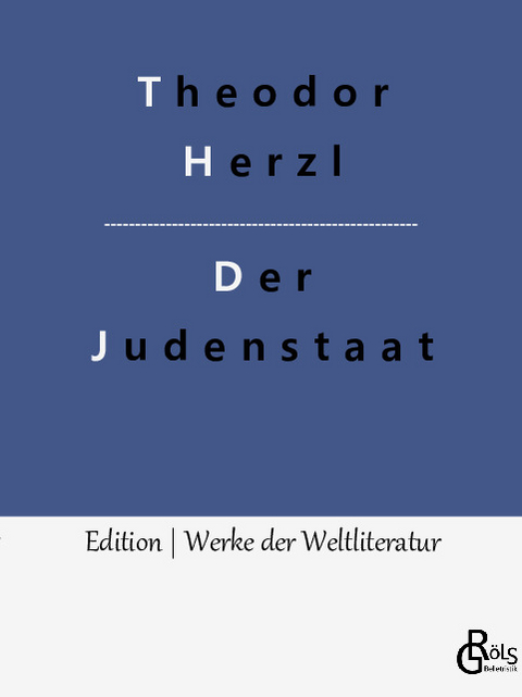 Der Judenstaat - Theodor Herzl