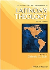 The Wiley Blackwell Companion to Latinoax Theology - Espin, Orlando O.