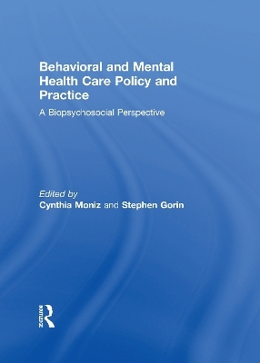 Behavioral and Mental Health Care Policy and Practice - 