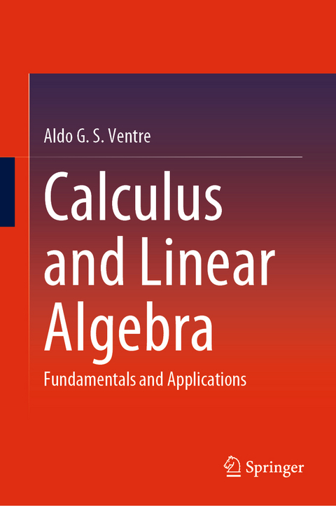 Calculus and Linear Algebra - Aldo G. S. Ventre