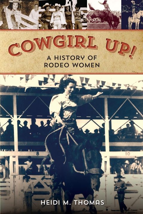 Cowgirl Up! -  Heidi Thomas