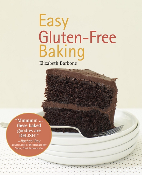 Easy Gluten-Free Baking -  Elizabeth Barbone