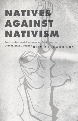 Natives against Nativism - Olivia C. Harrison