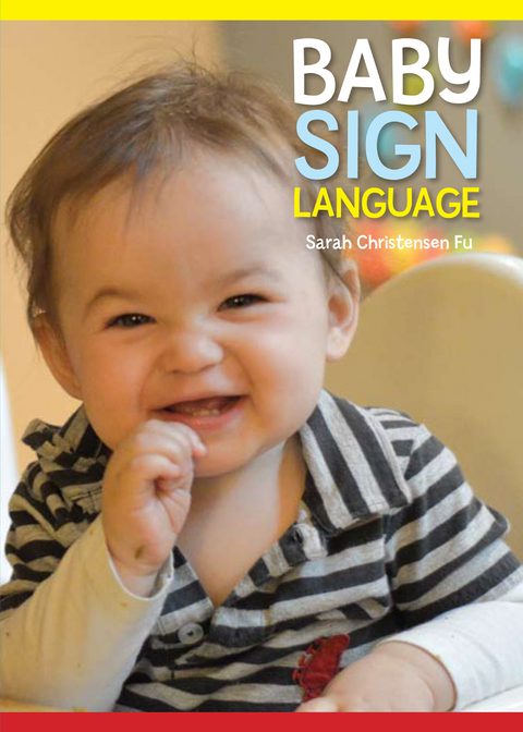 Baby Sign Language - Sarah Fu