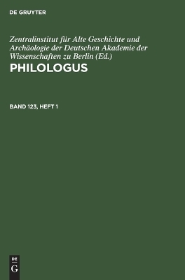 Philologus. Band 123, Heft 1 - 