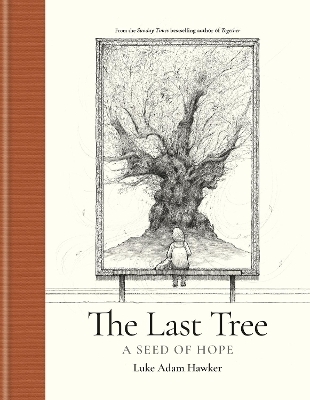 The Last Tree - Luke Adam Hawker