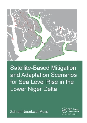 Satellite-Based Mitigation and Adaptation Scenarios for Sea Level Rise in the Lower Niger Delta - Zahrah Musa