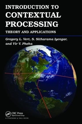 Introduction to Contextual Processing - Gregory Vert, S. Sitharama Iyengar, Vir V. Phoha