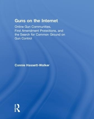 Guns on the Internet - Connie Hassett-Walker