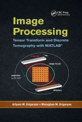 Image Processing - Artyom M. Grigoryan, Merughan M. Grigoryan