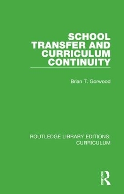 School Transfer and Curriculum Continuity - Brian T. Gorwood