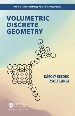 Volumetric Discrete Geometry - Karoly Bezdek, Zsolt Langi