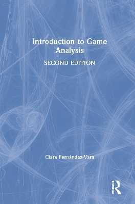 Introduction to Game Analysis - Clara Fernández-Vara