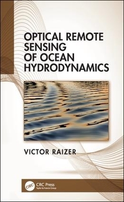 Optical Remote Sensing of Ocean Hydrodynamics - Victor Raizer