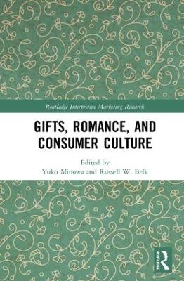 Gifts, Romance, and Consumer Culture - 