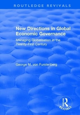 New Directions in Global Economic Governance - George M. von Furstenberg