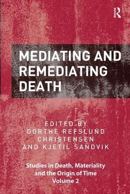 Mediating and Remediating Death - 