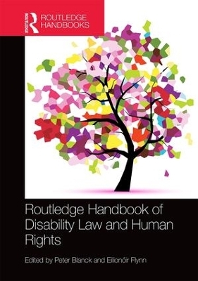 Routledge Handbook of Disability Law and Human Rights - 