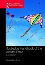 Routledge Handbook of the Welfare State - Greve, Bent