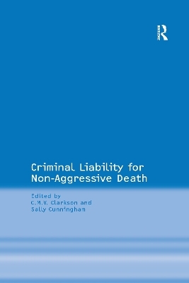 Criminal Liability for Non-Aggressive Death - Sally Cunningham