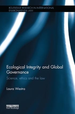 Ecological Integrity and Global Governance - Laura Westra