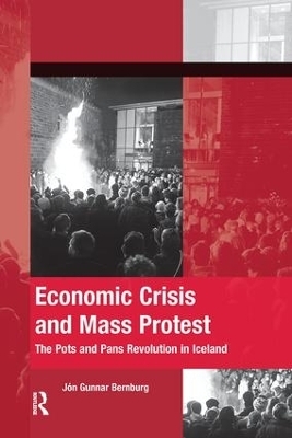 Economic Crisis and Mass Protest - Jon Gunnar Bernburg