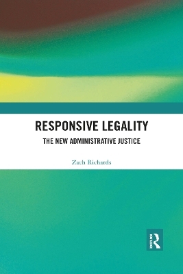 Responsive Legality - Zach Richards