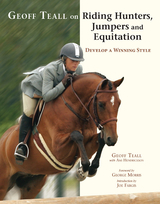 Geoff Teall on Riding Hunters, Jumpers and Equitation -  Geoff Teall