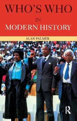 Who's Who in Modern History - Alan Palmer