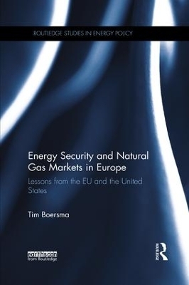 Energy Security and Natural Gas Markets in Europe - Tim Boersma