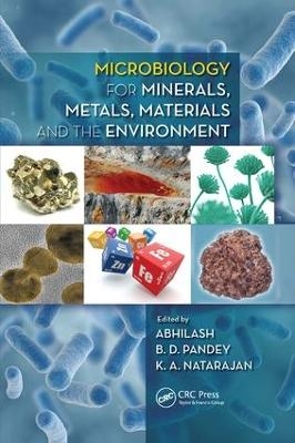 Microbiology for Minerals, Metals, Materials and the Environment - 