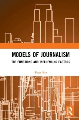 Models of Journalism - Peter Bro