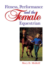 Fitness, Performance, and the Female Equestrian -  Mary D. Midkiff