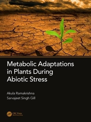 Metabolic Adaptations in Plants During Abiotic Stress - 