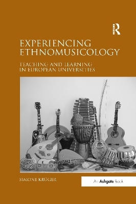 Experiencing Ethnomusicology - Simone Kr�ger