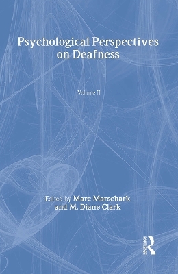 Psychological Perspectives on Deafness - 