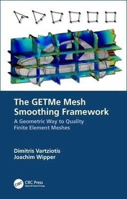 The GETMe Mesh Smoothing Framework - Dimitris Vartziotis, Joachim Wipper