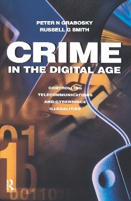 Crime in the Digital Age - Russell Smith