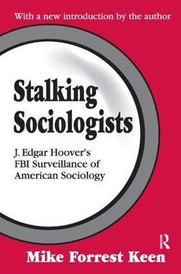 Stalking Sociologists - Renee C. Fox, Mike Forrest Keen