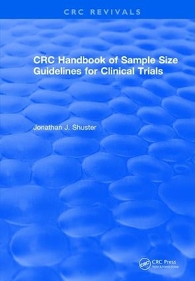 CRC Handbook of Sample Size Guidelines for Clinical Trials - Jonathan J. Shuster