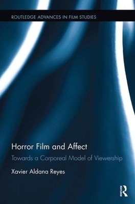 Horror Film and Affect - Xavier Aldana Reyes