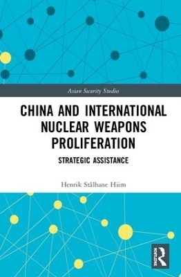 China and International Nuclear Weapons Proliferation - Henrik Stålhane Hiim