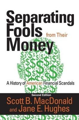 Separating Fools from Their Money - Scott B. MacDonald