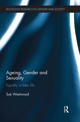 Ageing, Gender and Sexuality - Sue Westwood