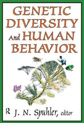 Genetic Diversity and Human Behavior - J.N. Spuhler