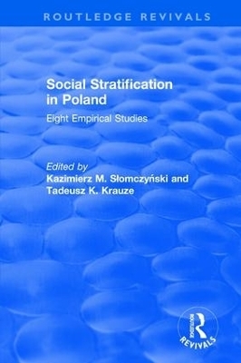 Social Stratification in Poland - Kazimierz M. Slomczynski, Tadeusz K. Krauze